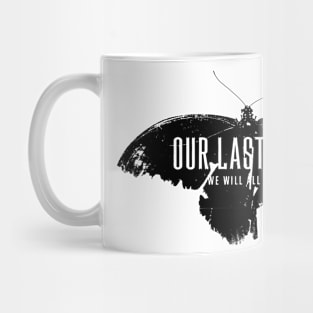 OUR LAST NIGHT BAND Mug